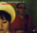Huong Thanh & Nguyen Le - Fragile Beauty